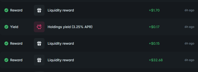 A list of crypto earnings including Liquidity rewards (+$1.70, +$0.15, +$32.68) and Holdings yield (3.25% APR, +$0.17) from 6 hours ago.