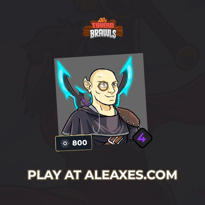 A promotional image for 'Tavern Brawls' featuring a character card showing a bald, pointed-eared character with cyan glowing axe weapons, priced at 800, and the text 'PLAY AT ALEAXES.COM'.
