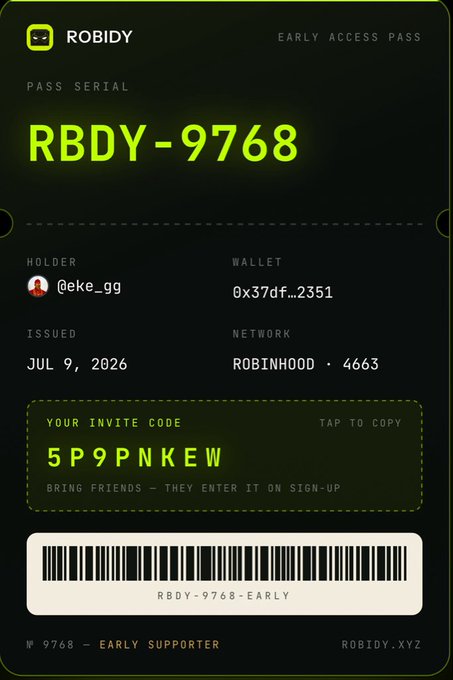 A digital 'ROBIDY' Early Access Pass showing pass serial RBDY-9768, holder @eke_gg, wallet 0x37df..2351, issued Jul 9, 2026, on the ROBINHOOD 4663 network.