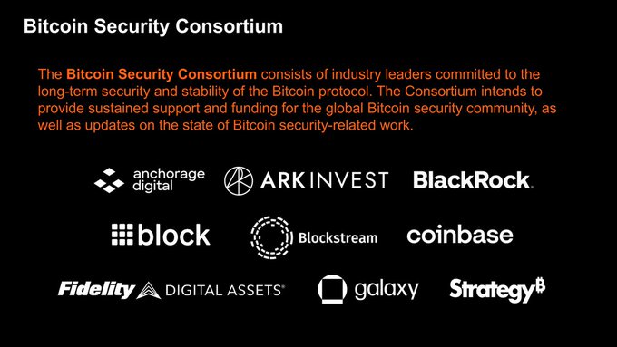 An announcement graphic for the 'Bitcoin Security Consortium' featuring member logos including Anchorage Digital, ARK Invest, BlackRock, Block, Blockstream, Coinbase, Fidelity Digital Assets, Galaxy, and Strategy.
