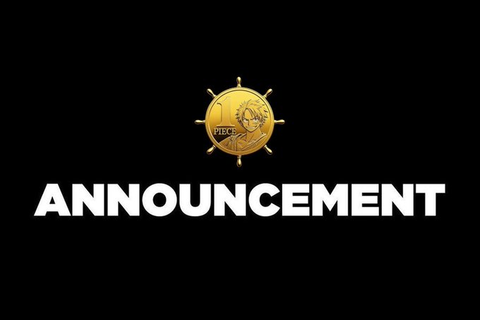 A black background with the text 'ANNOUNCEMENT' in large white letters, centered below a golden coin-like emblem featuring a character's portrait and the word 'PIECE'.