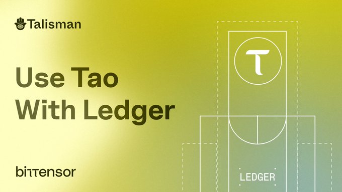 This graphic from Talisman and Bittensor advertises the ability to "Use Tao With Ledger," showcasing the integration of the Taō token with Ledger hardware wallets for enhanced security. The visual abstractly represents a platform or network with the Taō symbol prominently displayed within a stylized court, and the "LEDGER" label at the bottom.