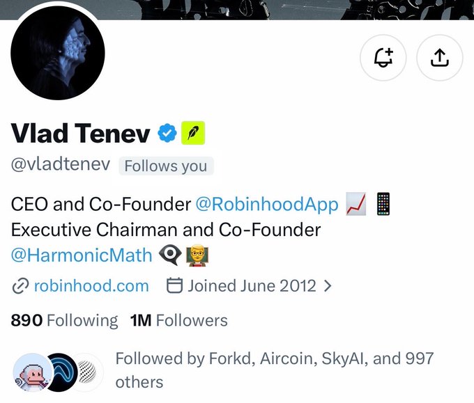 The image shows the Twitter/X profile of Vlad Tenev (@vladtenev), CEO and Co-Founder of Robinhood App (1M Followers), with his account noted as "Follows you." The post references this profile by joking that a follow from him alone is valued at $100M market cap, highlighting Tenev's influence and the significance of his attention in crypto/fintech communities.