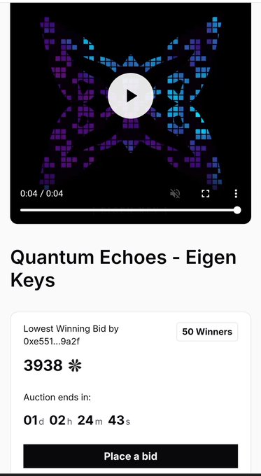 An auction page for 'Quantum Echoes - Eigen Keys' with a lowest winning bid of 3938 by 0xe551...9a2f, 50 winners, and ending in 01d 02h 24m 43s.