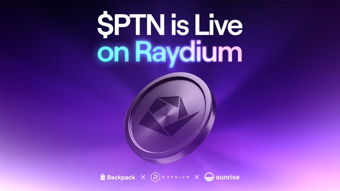 A promotional graphic with a purple gradient background announces "$PTN is Live on Raydium," featuring a stylized 3D crypto coin with the Ethereum-style logo at the center. Partner logos at the bottom show collaborations with Backpack, Raydium, and Sunrise, supporting the post's message that $PTN is now trading 24/7 on Solana.