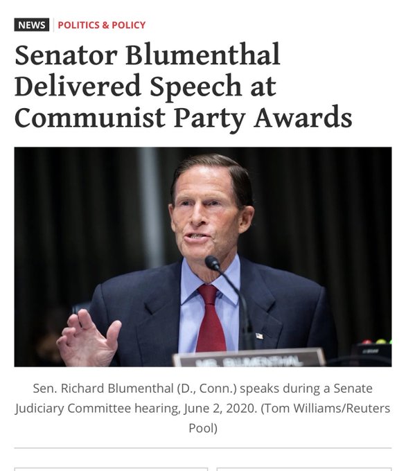 A news headline from the "Politics & Policy" section reads "Senator Blumenthal Delivered Speech at Communist Party Awards," featuring a photo of Sen. Richard Blumenthal (D., Conn.) speaking during a Senate Judiciary Committee hearing on June 2, 2020. The image appears to be a fabricated or misleading news graphic used to falsely portray the senator, aligning with the "Commie" caption by implying he has ties to communism.