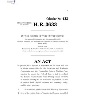 The image shows U.S. Senate Calendar No. 423 for H.R. 3633, introduced September 10, 2025, titled "An Act" providing for a system regulating digital communication commodities by the Secretary of Commerce and the Federal Reserve. The accompanying post misidentifies the bill as the "CLARITY Act"—this document instead refers to the Digital Commodities and Central Bank Digital Currency Trading Commission Act, with no direct mention of Bitcoin or the CLARITY Act's content.