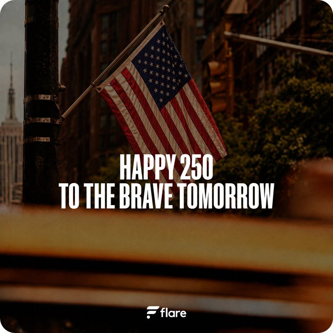 An American flag hanging on a building with text overlay reading 'HAPPY 250 TO THE BRAVE TOMORROW' branded with the Flare logo.