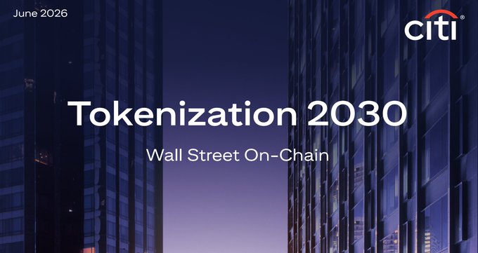 A Citi (Citibank) presentation cover slide titled 'Tokenization 2030 — Wall Street On-Chain', dated June 2026, set against a dark skyscraper cityscape.