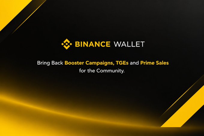 The image displays a sleek black and yellow promotional graphic for Binance Wallet, featuring its logo and the message "Bring Back Booster Campaigns, TGEs and Prime Sales for the Community." This visual directly supports the post's call to action, urging Binance to reinstate its monthly Booster Campaigns and other community-focused token offerings that have recently dwindled.