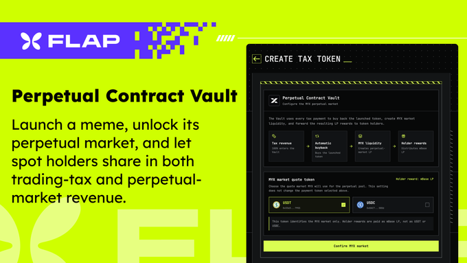 A promotional graphic with a bright yellow-green background displays the "FLAP" logo in a purple banner at the top left, alongside the headline "Perpetual Contract Vault" and explanatory text about launching a meme to unlock its perpetual market and share spot holders in trading-tax and perpetual-market revenue. On the right, a mockup of a "CREATE TAX TOKEN" interface shows the "Perpetual Contract Vault" settings panel, featuring options for "Tax revenue," "Automatic buyback," "MYX liquidity boost," and "Holder rewards share LP," with the "PVE market quote token" section displaying "USDT" and "BSC" selected as the base and quote currencies, reinforcing the post's announcement of the new Flap vault powered by MYX Finance.