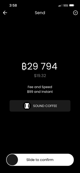 A mobile phone screenshot showing a cryptocurrency send screen for ₿29,794 ($19.32) to "SOUND COFFEE" with a "Slide to confirm" button.