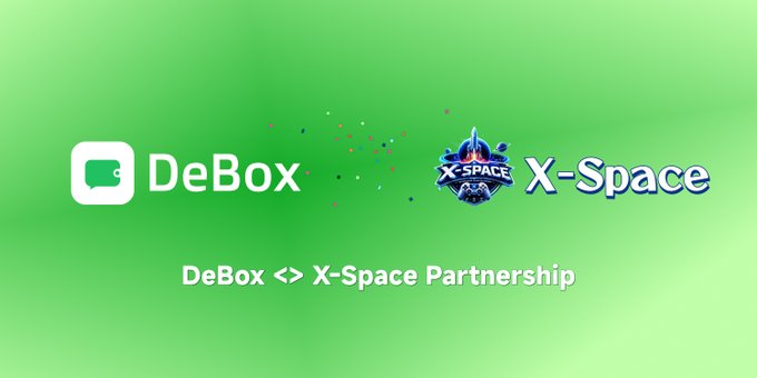 A green promotional graphic announces a 'DeBox <> X-Space Partnership,' displaying the DeBox logo on the left and the X-Space logo on the right.