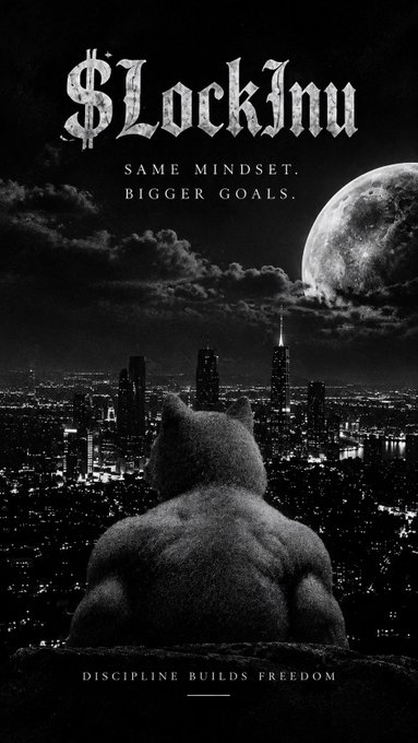 A motivational poster titled '$LockInnu' with the text 'SAME MINDSET, BIGGER GOALS' and 'DISCIPLINE BUILDS FREEDOM,' showing a muscular figure overlooking a city skyline at night.