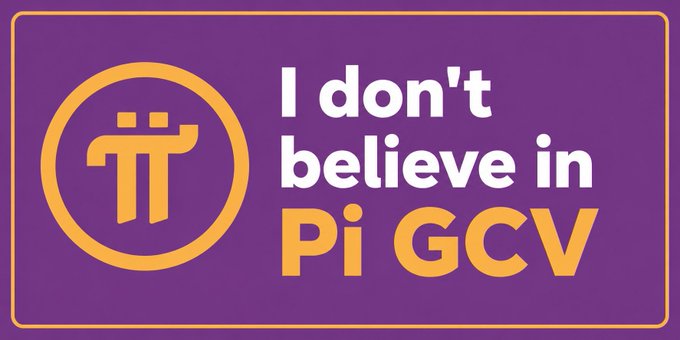 The image displays the Pi Network logo with the text "I don't believe in Pi GCV." This visually represents the accompanying post's skepticism about the "Pi GCV" while acknowledging the Pi Network project itself.