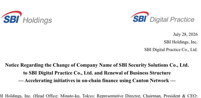 The image shows a header from an SBI Holdings, Inc. and SBI Digital Practice Co., Ltd. announcement dated July 28, 2026, titled "Notice Regarding the Change of Company Name of SBI Security Solutions Co., Ltd. to SBI Digital Practice Co., Ltd. and Renewal of Business Structure — Accelerating initiatives in on-chain finance using Canton Network." This relates to the accompanying post by highlighting SBI's creation of a dedicated entity (SBI Digital Practice) to drive Canton Network initiatives, as indicated by the document's focus on restructuring the business to support on-chain finance infrastructure.