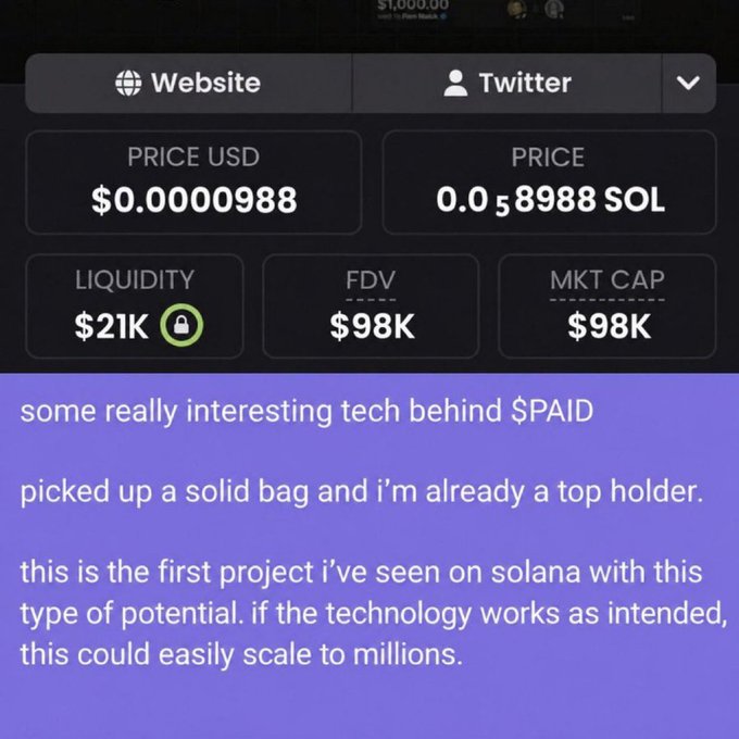 The image shows a cryptocurrency trading dashboard for the $PAID token on Solana, displaying a price of $0.0000988 USD (0.000058988 SOL), liquidity of $21K, and an FDV/Market Cap of $98K, accompanied by a testimonial praising the project's technology and potential to "scale to millions."

This screenshot supports the post's claim by visually demonstrating $PAID at its early stage with just a $98K market cap, representing the low entry point before its alleged 400x growth to $40M.