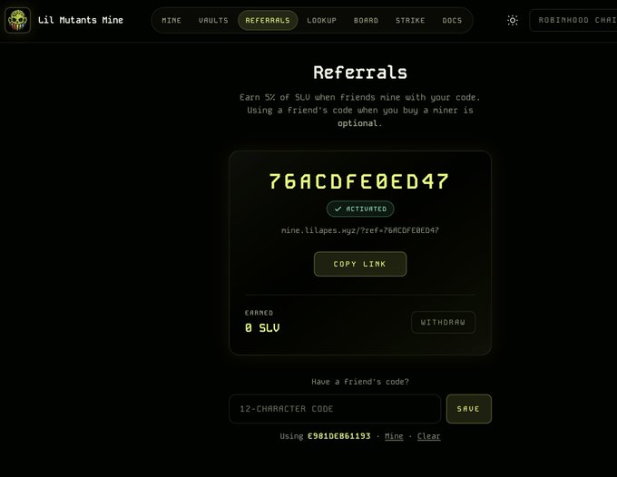 The Lil Mutants Mine Referrals page shows an activated code '76ACDFE0ED47' with 0 SLV earned, and indicates another code 'C981DE861193' is currently being used.