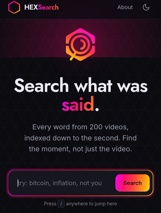 A screenshot of the HEXSearch website featuring the headline 'Search what was said.' and a search bar containing the text 'try: bitcoin, inflation, not you'.
