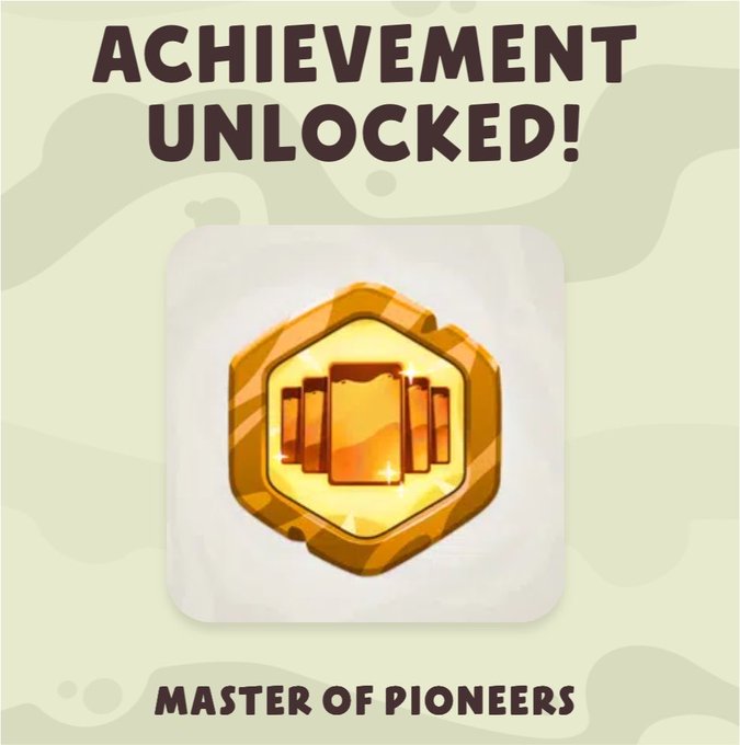 An achievement graphic reading 'ACHIEVEMENT UNLOCKED! MASTER OF PIONEERS' with a golden hexagonal badge.