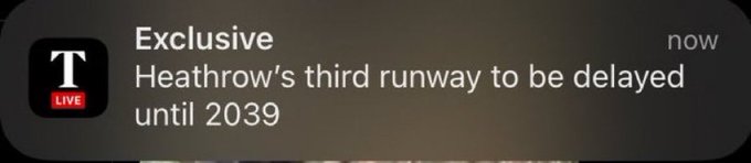 A news notification from 'T Live' reading 'Exclusive: Heathrow's third runway to be delayed until 2039'.