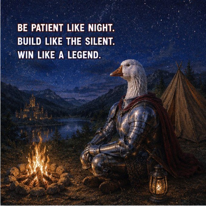 An illustrated image shows a knight in armor with a bald eagle's face sitting by a campfire at night, with the text 'BE PATIENT LIKE NIGHT. BUILD LIKE THE SILENT. WIN LIKE A LEGEND.'