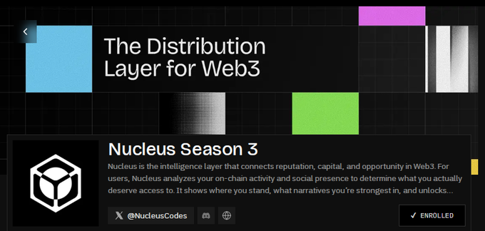 The image displays a webpage banner titled "The Distribution Layer for Web3" featuring "Nucleus Season 3," which describes Nucleus as the intelligence layer connecting reputation, capital, and opportunity in Web3 by analyzing on-chain activity and social presence to determine user access. The accompanying post directly relates to this image by analyzing Nucleus's public claim of being an "intelligence layer connecting reputation, capital, and opportunity across web3" and questioning how access is calculated based on existing data rather than random selection.