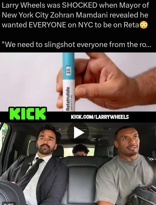 A promotional thumbnail for a Larry Wheels video features him sitting in a car with Zohran Mamdani, with text claiming Mamdani wants "EVERYONE on NYC to be on Reta" and referencing a slingshot quote, alongside an image of a Retatrutide injection pen and a Kick.com sponsorship banner.