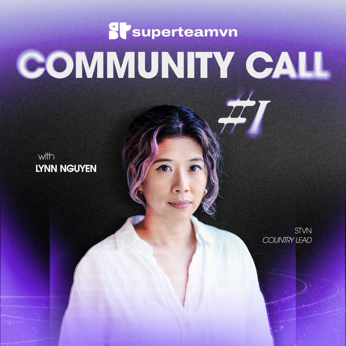 A purple-themed promotional graphic for 'superteamvn COMMUNITY CALL #1 with LYNN NGUYEN, STVN COUNTRY LEAD,' featuring a portrait of Nguyen.