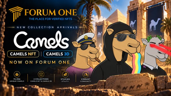 A promotional graphic for 'Forum One' advertising a 'Camels NFT' and 'Camels 3D' collection, featuring cartoon camel characters with sunglasses and a sailor hat against an Egyptian pyramid backdrop, noting '15,355 UNIQUE CAMELS'.