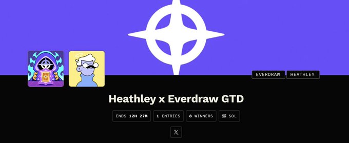 A promotional banner for 'Heathley x Everdraw GTD' giveaway with 1 entry, 8 winners, a 10 SOL prize, ending in 12 hours 27 minutes, featuring purple background with character icons.