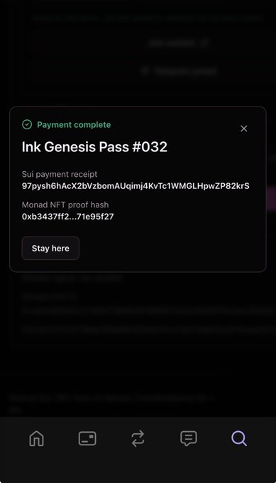 A payment complete confirmation screen for an Ink Genesis Pass #032, showing Sui payment receipt and Monad NFT proof hash transaction details.