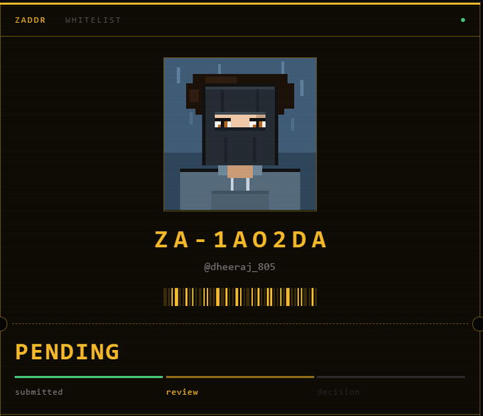 ZADDR whitelist application status page for user @dheeraj_805 (ZA-1A02DA) showing a pending status with the review stage highlighted.