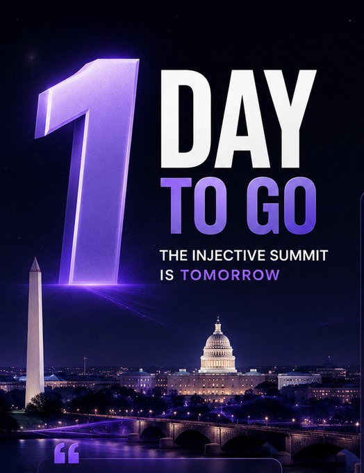A countdown poster for The Injective Summit reading '1 DAY TO GO' over a nighttime view of the U.S. Capitol and Washington Monument.