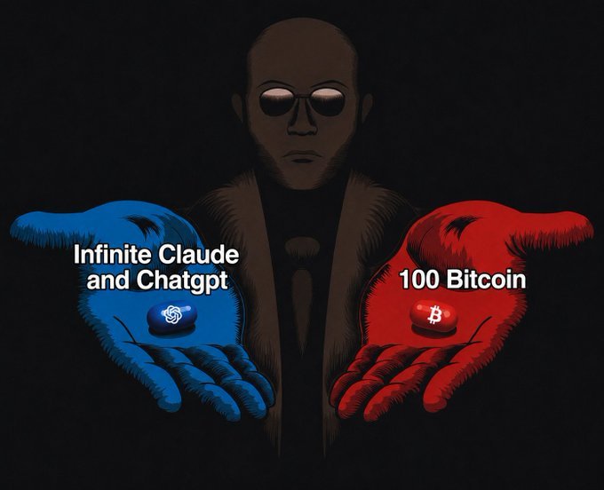 A shadowy Morpheus-like figure presents the classic "blue pill vs red pill" choice, offering "Infinite Claude and Chatgpt" on a blue hand or "100 Bitcoin" on a red hand. The image humorously frames the hypothetical dilemma of choosing between unlimited AI access or early Bitcoin—mirroring the post's question about which would-be life-changing asset to take back to 2009.