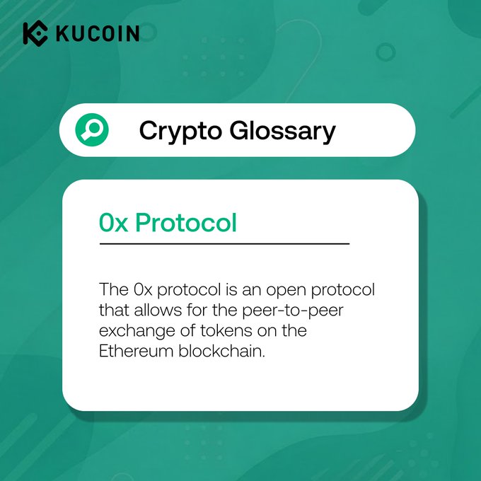 A KuCoin Crypto Glossary card defining '0x Protocol' as an open protocol enabling peer-to-peer exchange of tokens on the Ethereum blockchain.