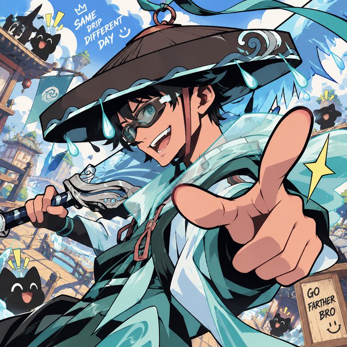 Anime-style illustration of a character in a wide-brimmed hat and teal outfit pointing forward, with text 'SAME DRIP DIFFERENT DAY' and 'GO FARTHER BRO' visible.