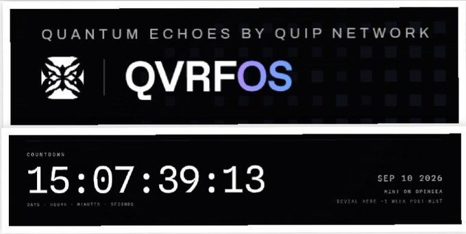 The image shows a promotional banner for "Quantum Echoes" by Quip Network, featuring their QVRFOS logo and a countdown timer displaying 15 days, 7 hours, 39 minutes, and 13 seconds until a September 10, 2026 mint on OpenSea. The image directly ties to the post's message about Quip Network's innovative use of verifiable quantum randomness for on-chain digital art collectibles.