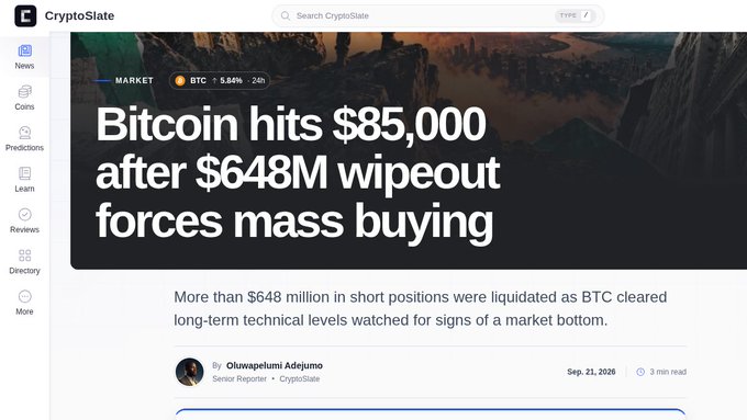 A CryptoSlate article dated September 21, 2026, headlined "Bitcoin hits $85,000 after $648M wipeout forces mass buying," illustrating the post's note about roughly $648 million in short liquidations and a surge in Binance net taker volume from ~$11M to ~$618M as BTC cleared the ~$85K level.