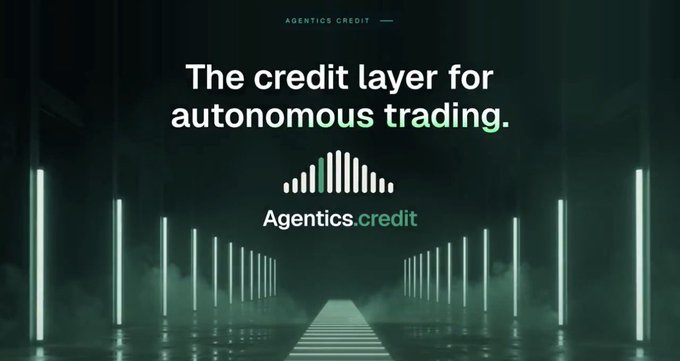 A dark promotional graphic with neon green lighting titled 'AGENTICS CREDIT' reading 'The credit layer for autonomous trading' with the Agentics.credit logo.