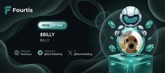 A promotional graphic from Fourtis exchange featuring their mascot (a glowing teal astronaut/robot character) alongside the token listing details for "$BILLY," showing metrics like "Security Score 94/100" and social handles (@Fourtis, @billycoin4ev, @billylisted). The image advertises a 200% gain since listing, highlighting the market cap increase from a first MC of $16.2K to $51.4K.