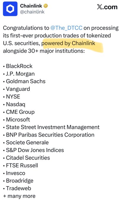 A Chainlink tweet congratulating @The_DTCC on processing its first-ever production trades of tokenized U.S. securities, listing over 30 partner institutions including BlackRock, J.P. Morgan, Goldman Sachs, Vanguard, NYSE, Nasdaq, CME Group, and Microsoft. The image directly supports the post's claim by visually highlighting "powered by Chainlink" and showcasing Chainlink's deep integration as an architectural dependency across major capital markets and payments institutions.