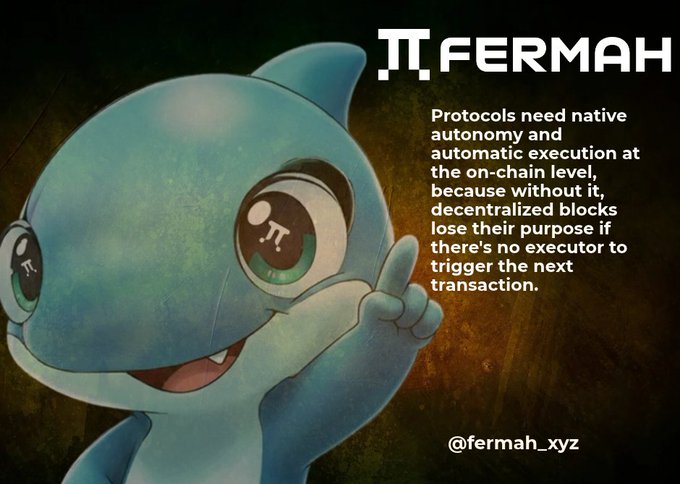 A cartoon dolphin character points upward next to the 'FERMAH' logo and text reading 'Protocols need native autonomy and autonomic execution at the on-chain level, because without it, decentralized blocks lose their purpose if there's no executor to trigger the next transaction. @fermah_xyz'.