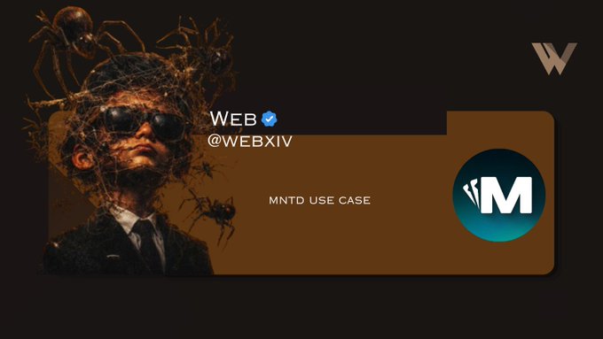 A digital banner displays the text 'WEB @WEBXIV' and 'MNTD USE CASE' next to a stylized image of a man in sunglasses with ants crawling on his face, alongside an 'M' logo.