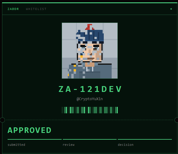 A retro terminal-style 'APPROVED' certificate for 'ZA-121DEV' (@cryptoYuXin) on a ZADOR WHITELIST, featuring pixel art of a military figure and a barcode.