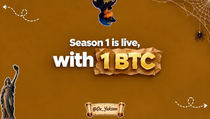 A Halloween-themed promotional graphic on an orange background stating 'Season 1 is live, with 1 BTC' and the handle '@0x_Yakson', decorated with a skull, spider web, and small Statue of Liberty.