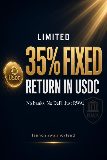 A dark promotional advertisement featuring a gold USDC coin with the text 'LIMITED 35% FIXED RETURN IN USDC', accompanied by 'No banks. No DeFi. Just RWA.' and the URL launch.rwa.inc/lend.