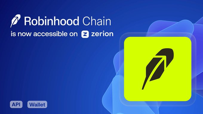 A promotional graphic for Zerion announces that Robinhood Chain is now accessible, featuring the Robinhood Chain logo on a bright green square and 'API' and 'Wallet' tags in the lower left.