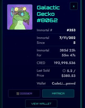 A digital profile for "Galactic Gecko #8062" displaying its rarity as Immortal #353, held for 385 days 23 hours, with stats like CRED and a last sold price of 5.2/$380.53.