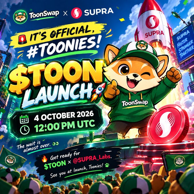 A promotional graphic for the ToonSwap x Supra '$TOON Launch' on 4 October 2026 at 12:00 PM UTC, featuring a cartoon fox mascot, a rocket ship with the Supra logo, and the text 'Faster Stronger Together'.